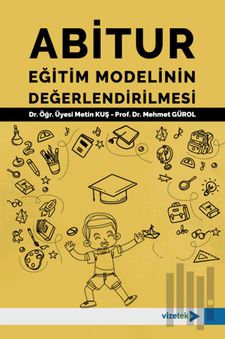Abitur Eğitim Modelinin Değerlendirilmesi