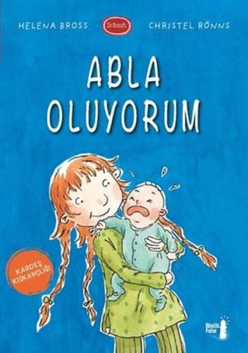 Abla Oluyorum | Kitap Ambarı