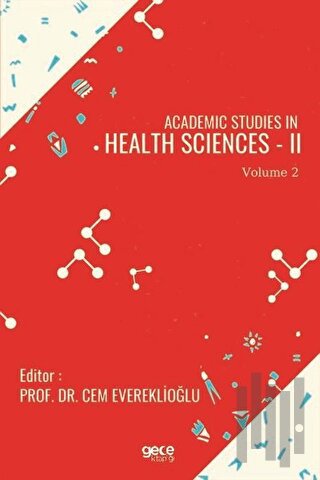 Academic Studies in Health Sciences - 2 Vol 2 | Kitap Ambarı