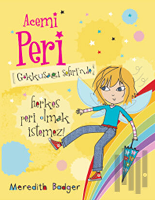 Acemi Peri - Gökkuşağı Şehri’nde | Kitap Ambarı