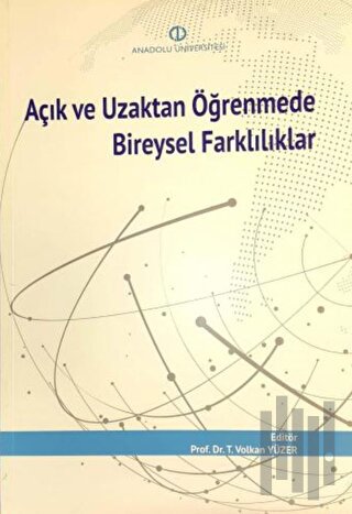 Açık ve Uzaktan Öğrenmede Bireysel Farklılıklar