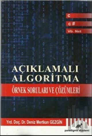 Açıklamalı Algoritma Örnek Soruları ve Çözümleri