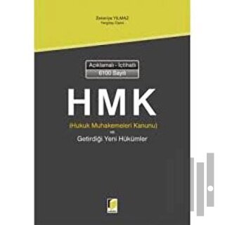 Açıklamalı İçtihatlı 6100 Sayılı Hukuk Muhakemeleri Kanunu ve Getirdiği Yeni Hükümler (Ciltli)