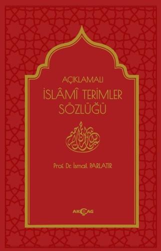 Açıklamalı İslami Terimleri Sözlüğü (Ciltli)
