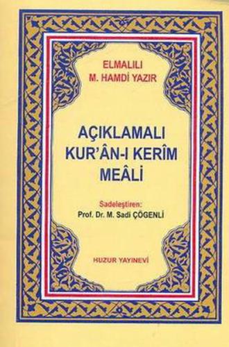 Açıklamalı Kur'an-ı Kerim Meali (Metinsiz)