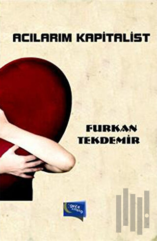 Acılarım Kapitalist