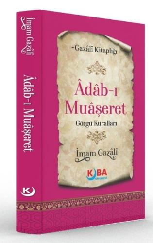 Adab-ı Muaşeret Görgü Kuralları - Gazali Kitaplığı