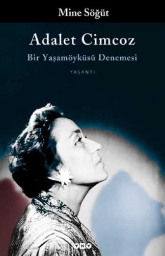 Adalet Cimcoz-Bir Yaşamöyküsü Denemesi