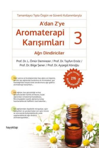 A'dan Zye Aromaterapi Karışımları 3 - Ağrı Dindiriciler