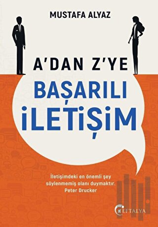 A'dan Z'ye Başarılı İletişim