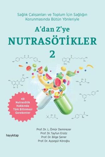 A'dan Z'ye Nutrasötikler Cilt 2