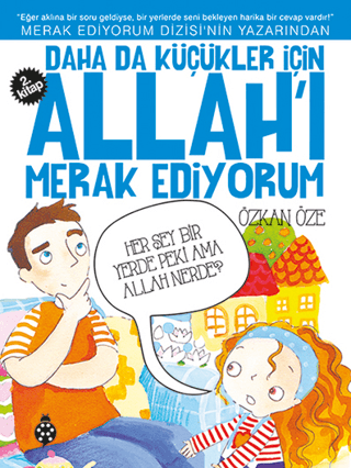 Daha Da Küçükler İçin Allah'ı Merak Ediyorum 2