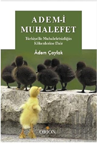 Adem-i Muhalefet | Kitap Ambarı