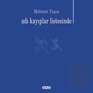 Adı Kayıplar Listesinde