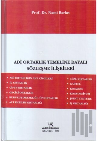 Adi Ortaklık Temeline Dayalı Sözleşme İlişkileri (Ciltli)