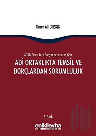 Adi Ortaklıkta Temsil ve Borçlardan Sorumluluk