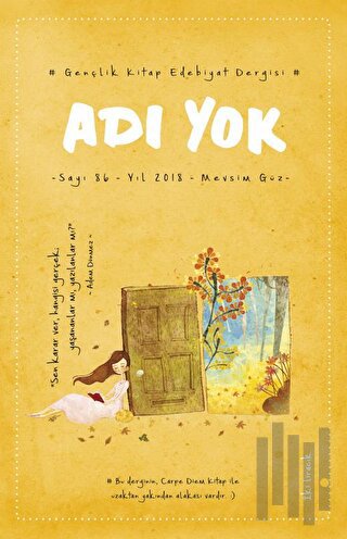 Adı Yok Gençlik Kitap Edebiyat Dergisi Sayı: 86 Güz 2018 | Kitap Ambar