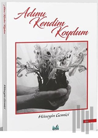 Adımı Kendim Koydum