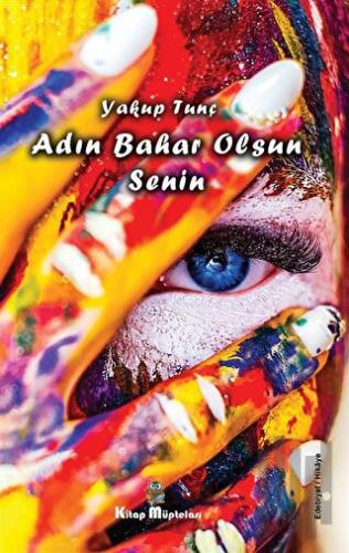 Adın Bahar Olsun Senin | Kitap Ambarı