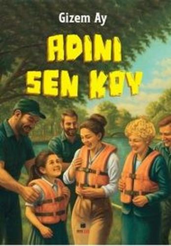Adını Sen Koy | Kitap Ambarı