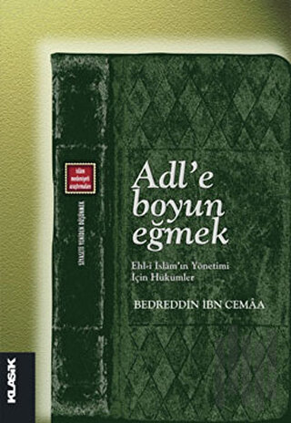 Adl’e Boyun Eğmek