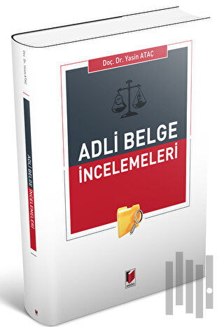 Adli Belge İncelemeleri