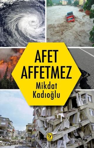 Afet Affetmez | Kitap Ambarı