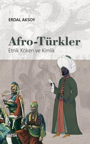 Afro-Türkler | Kitap Ambarı
