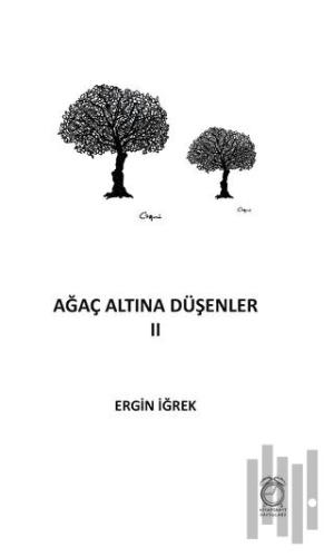 Ağaç Altına Düşenler 2