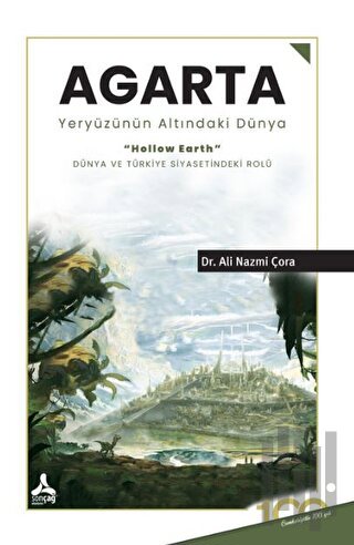 Agarta Yeryüzünün Altındaki Dünya