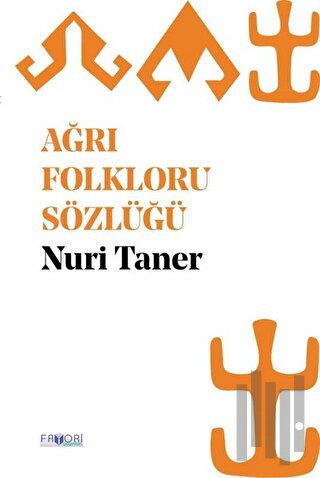 Ağrı Folkloru Sözlüğü