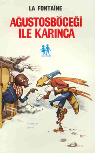 Ağustos Böceği ile Karınca | Kitap Ambarı