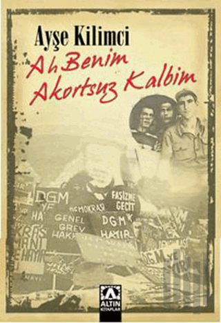 Ah Benim Akortsuz Kalbim