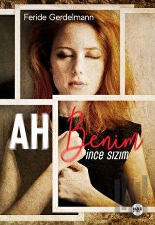 Ah Benim İnce Sızım