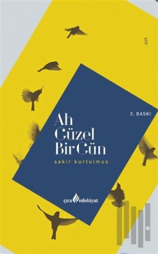 Ah Güzel Bir Gün