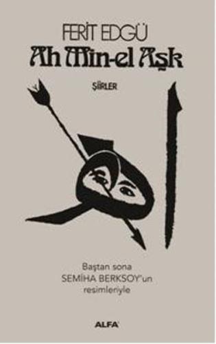 Ah Min-el Aşk (Ciltli)