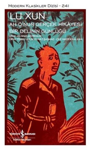 Ah Q'nun Gerçek Hikayesi - Bir Delinin Günlüğü (Ciltli) | Kitap Ambarı