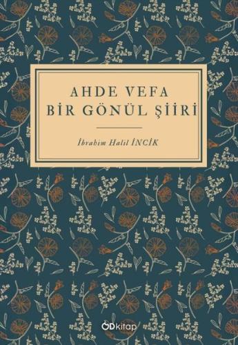 Ahde Vefa Bir Gönül Şiiri