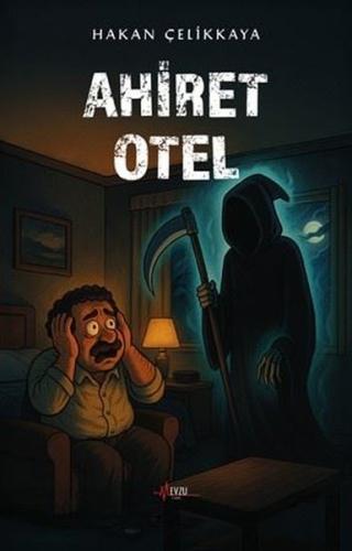 Ahiret Otel