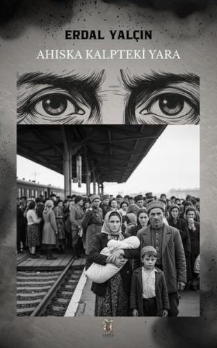 Ahıska Kalpteki Yara | Kitap Ambarı