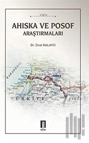 Ahıska ve Posof Araştırmaları