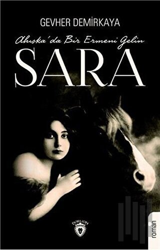 Sara-Ahıska'da Bir Ermeni Gelini