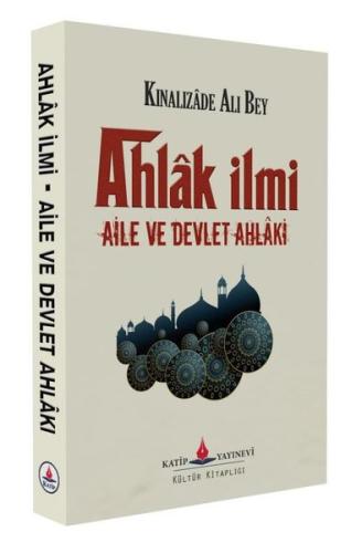Ahlak İlmi Aile ve Devlet Ahlaki