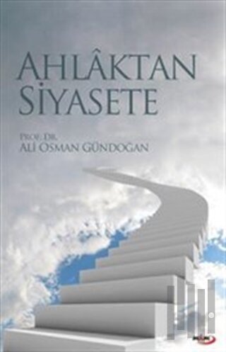 Ahlaktan Siyasete