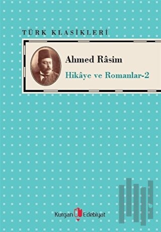 Ahmed Rasim - Hikaye ve Romanları -2