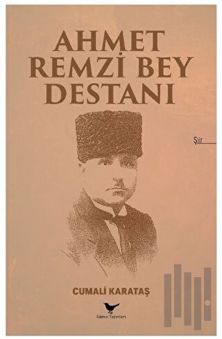 Ahmet Remzi Bey Destanı