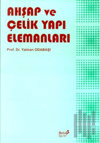 Ahşap ve Çelik Yapı Elemanları
