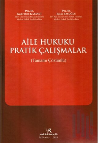 Aile Hukuku Pratik Çalışmalar (Ciltli)