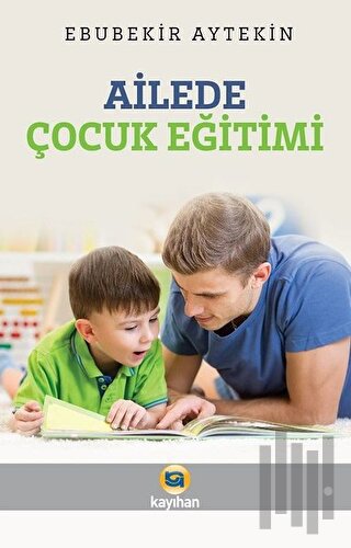 Ailede Çocuk Eğitimi
