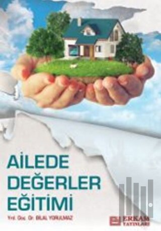 Ailede Değerler Eğitimi